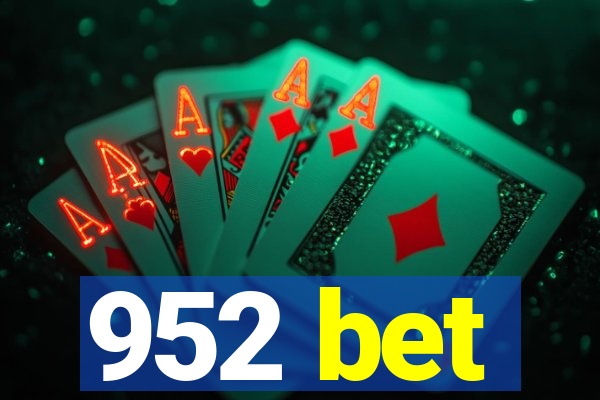 952 bet